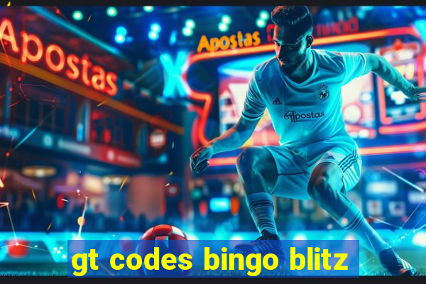 gt codes bingo blitz